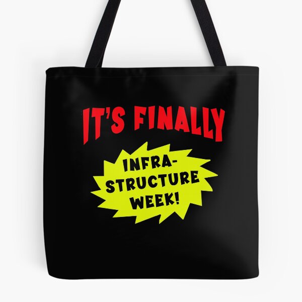 Item preview, INFRASTRUCTURE WEEK   designed and sold by LoveAndDefiance.