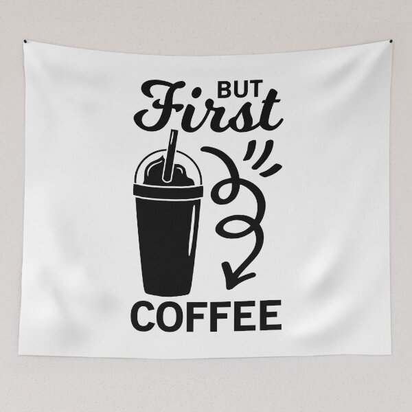 Item preview, But First Coffee - Trendy Coffee Is a Hug In a Mug Quote For Coffee Lovers and Coffee Addicts designed and sold by Prince - Bestseller ★★★★★.