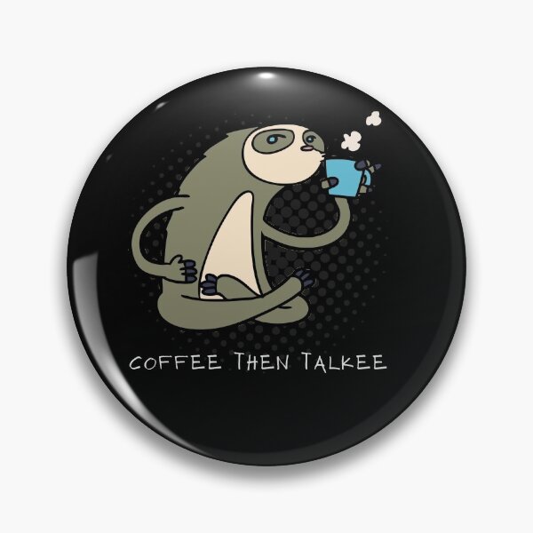 Artikelvorschau, Kaffee dann Talkee Yoga sitzendes Faultier entworfen und verkauft von Keffy.