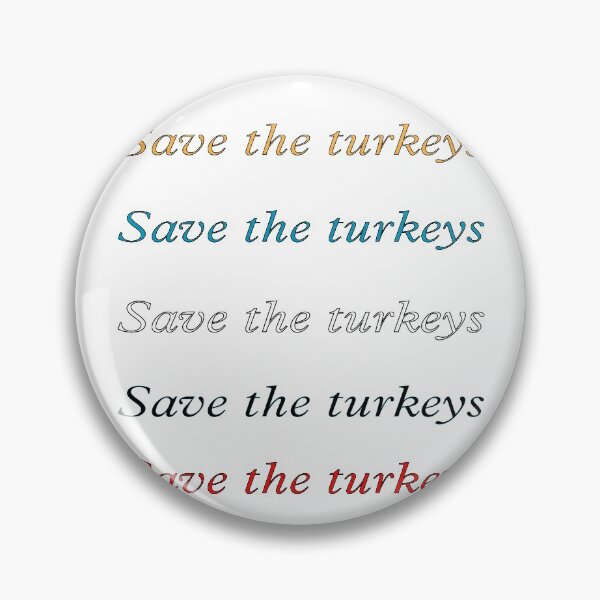 Item preview, Save the turkeys inthanksgiving day  designed and sold by Designer-amjed.