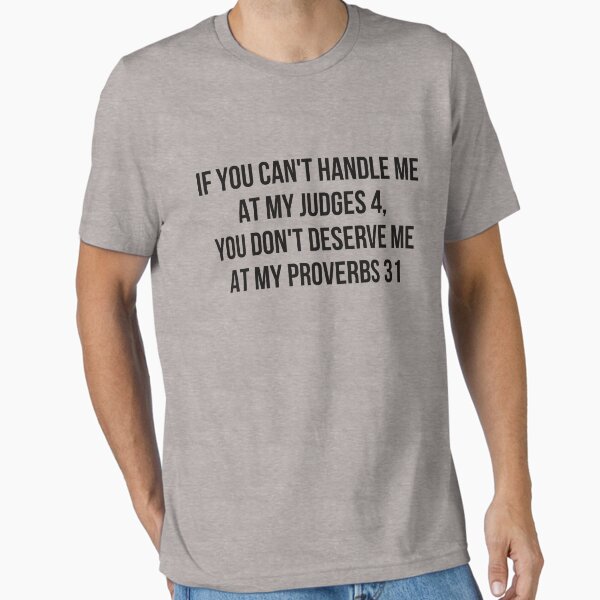Item preview, If you can't handle me at my Judges 4, you don't deserve me at my proverbs 31 designed and sold by Elise North.