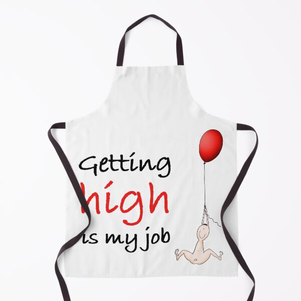 Item preview, Getting high is my job designed and sold by smokylemon.