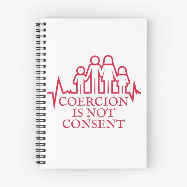 Item preview, Coercion is not consent, Medical freedom designed and sold by Auntieck.
