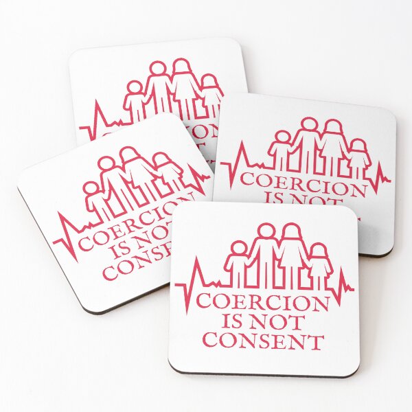 Item preview, Coercion is not consent, Medical freedom designed and sold by Auntieck.