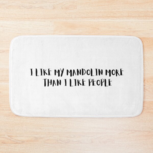 Item preview, I Like My Mandolin More Than I Like People designed and sold by choceclairs.