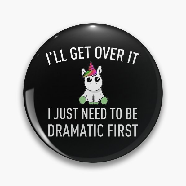 Item preview, Unicorn Drama Queen - Just Need To Be Dramatic First designed and sold by JukeLox.