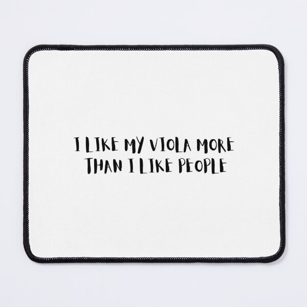 Item preview, I Like My Viola More Than I Like People designed and sold by choceclairs.