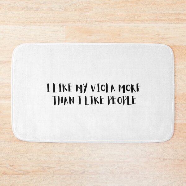 Item preview, I Like My Viola More Than I Like People designed and sold by choceclairs.