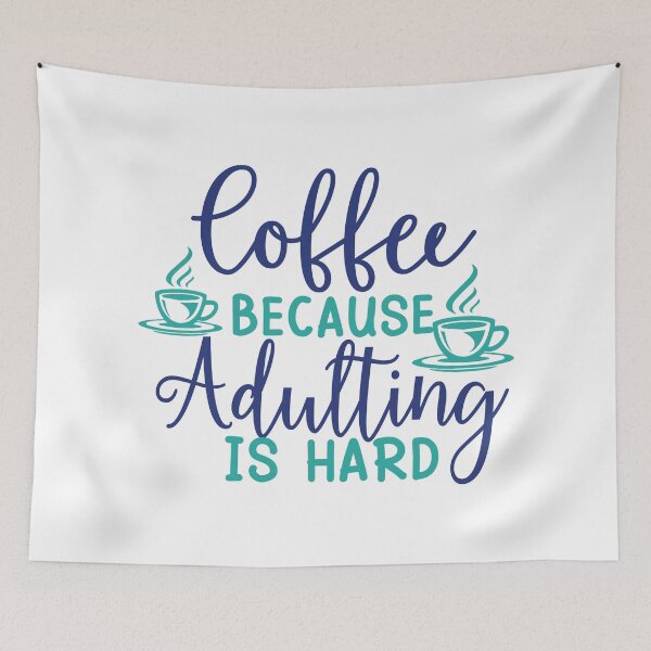 Item preview, Coffee Because Adulting Is Hard - Trendy Coffee Is a Hug In a Mug Quote For Coffee Lovers and Coffee Addicts designed and sold by Prince - Bestseller ★★★★★.