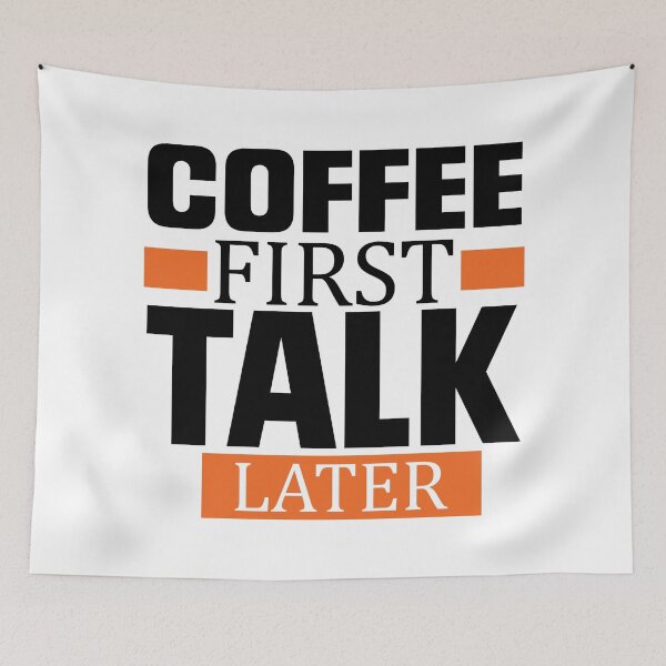 Item preview, Coffee First Talk Later- Trendy Coffee Is a Hug In a Mug Quote For Coffee Lovers and Coffee Addicts designed and sold by Prince - Bestseller ★★★★★.