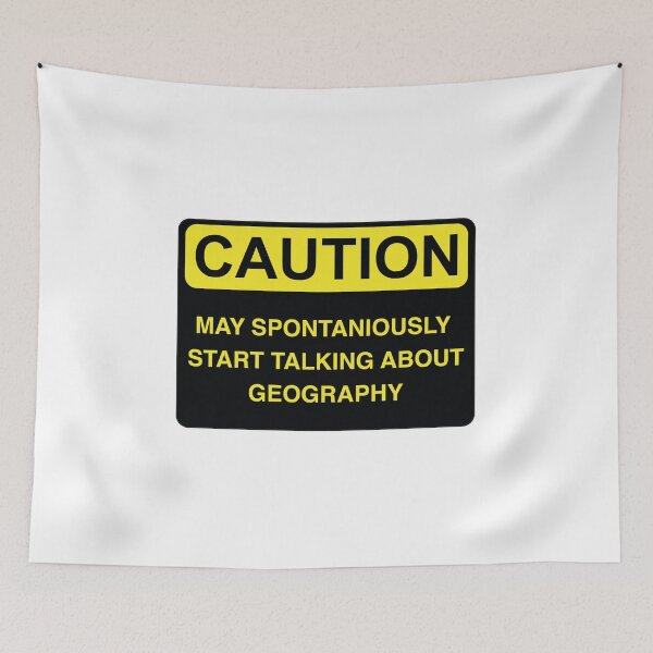 Item preview, Caution May Spontaniously Start Talking About GEOGRAPHY - Funny Warning Sign, Perfect Gift For GEOGRAPHY Lover designed and sold by InspireShop.