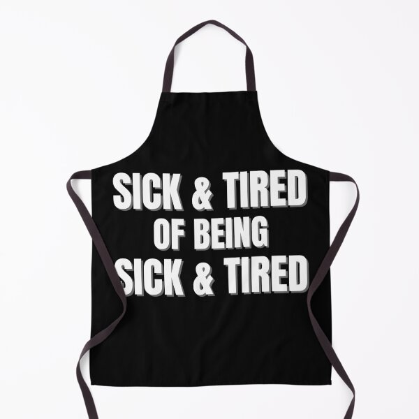 Item preview, Sick and Tired of Being Sick and Tired  designed and sold by KingsManKind.