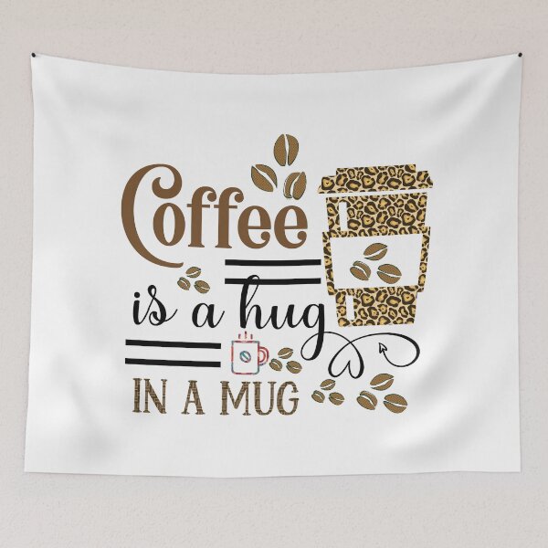 Item preview, Coffee Is a Hug In a Mug - Trendy Coffee Is a Hug In a Mug Quote For Coffee Lovers and Coffee Addicts designed and sold by Prince - Bestseller ★★★★★.