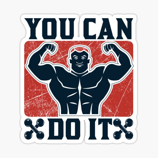 You Can Do It Sticker For Sale By Buddyboots Redbubble