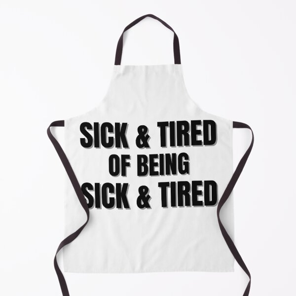 Item preview, Sick and Tired of Being Sick and Tired 2 designed and sold by KingsManKind.