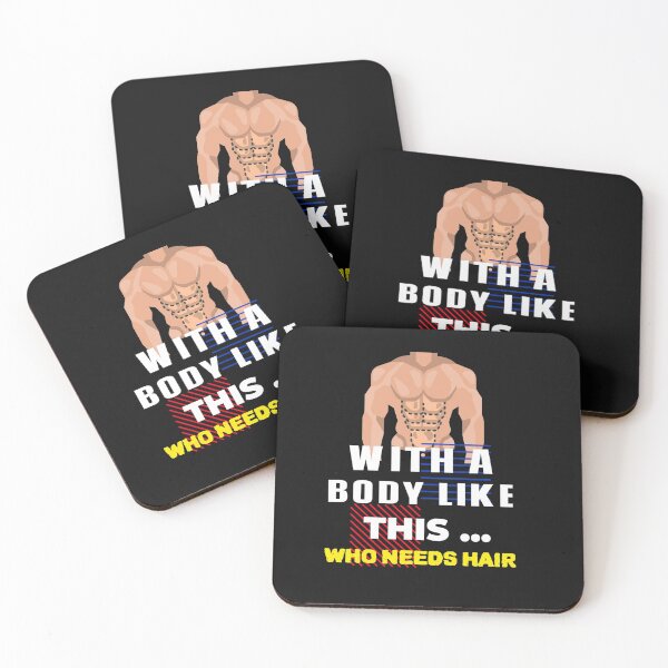 Item preview, WITH A BODY LIKE THIS. WHO NEEDS HAIR T-SHIRT  designed and sold by BestCoolStuff.