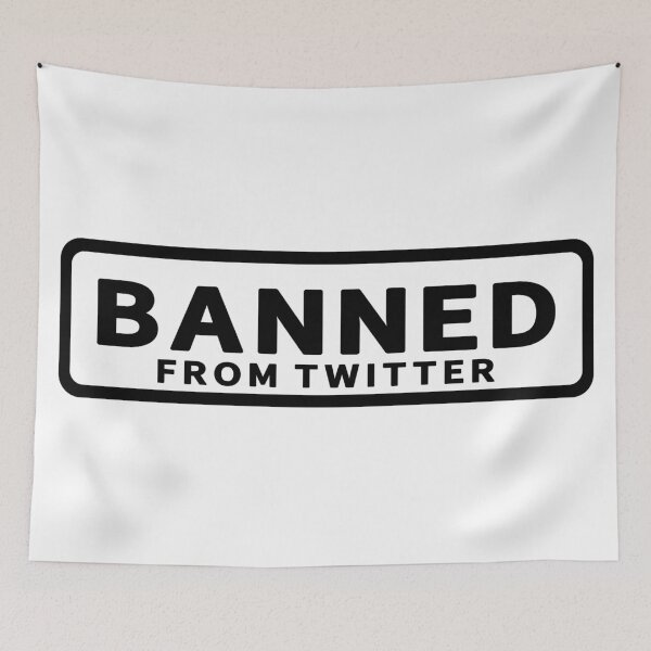 Item preview, Banned From Twitter designed and sold by UniqueStylistic.