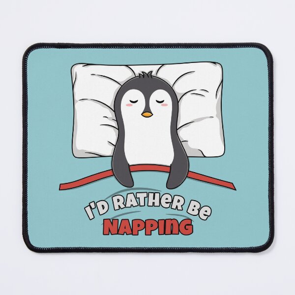 Item preview, I'd Rather Be Napping — Funny Penguin designed and sold by ttttee.