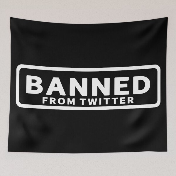 Item preview, Banned From Twitter designed and sold by UniqueStylistic.