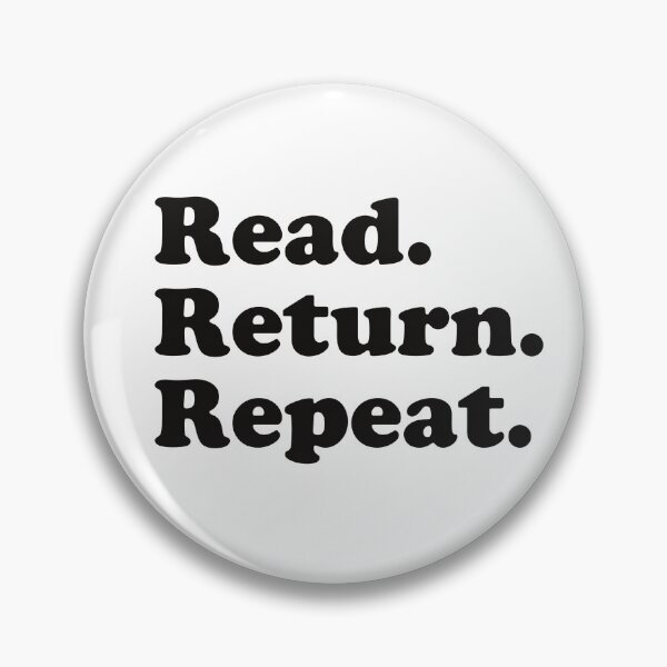 Item preview, Read, Return, Repeat designed and sold by Elise North.