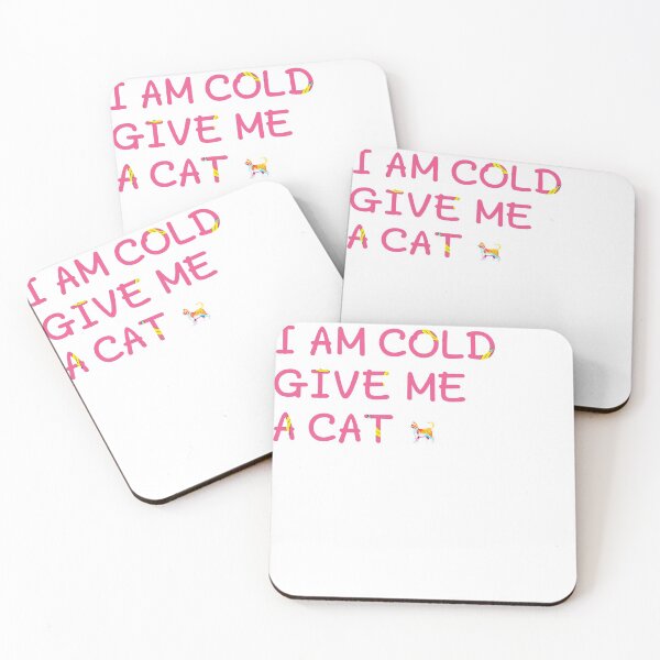Item preview, I am cold give me a cat gift designed and sold by salahnewdesign.