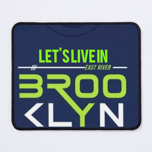 Item preview, Let's Live in Brooklyn designed and sold by STUNNINGMALL.
