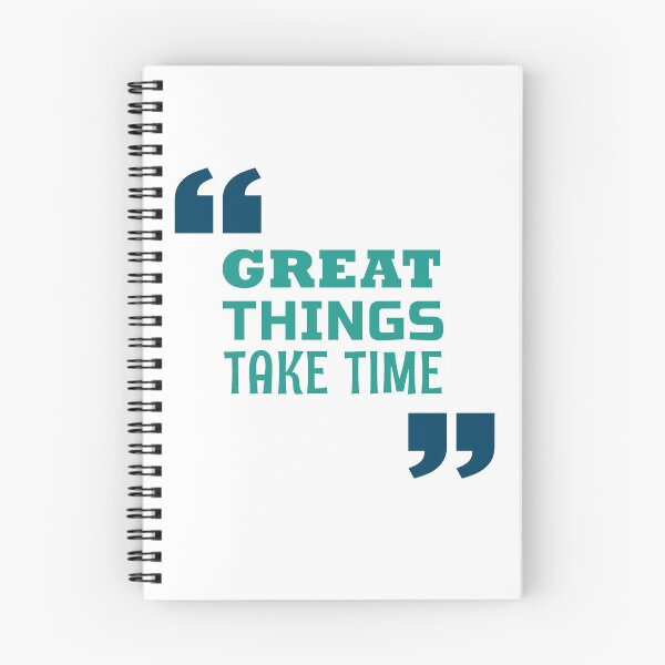 Item preview, great things take time designed and sold by q7ss80.