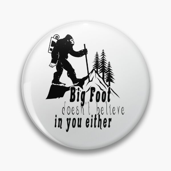 Item preview, Nice shirt for Bigfoot Doesnt Believe In You Either designed and sold by fabricutie.