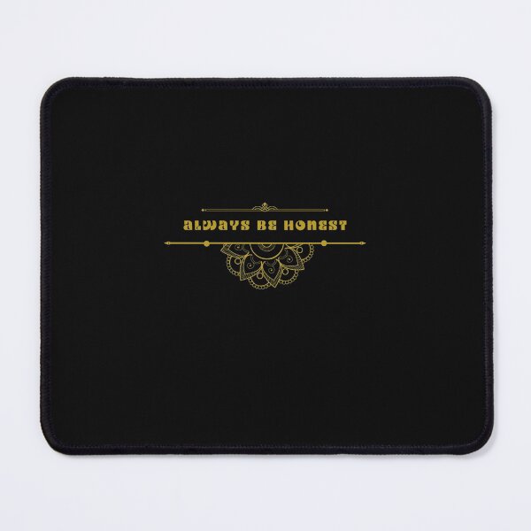 Item preview, ALWAYS BE HONEST designed and sold by FbCreative.