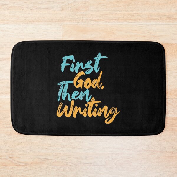 Item preview, First God Then Writing designed and sold by Creatively Torn.