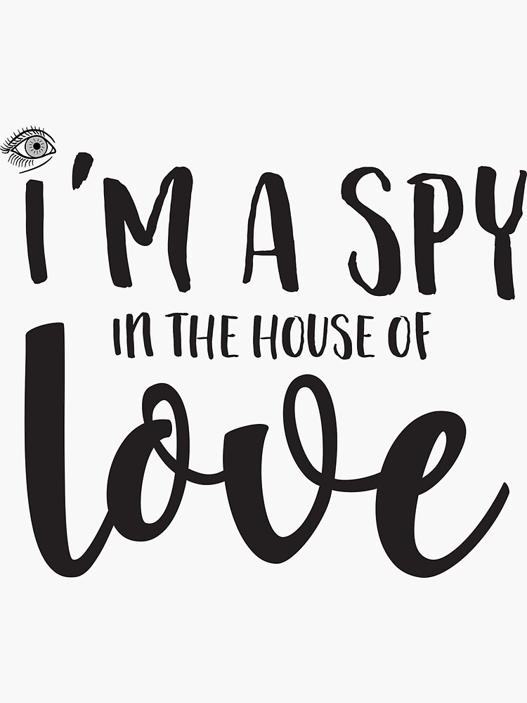 "Im A Spy In House Of Love Jim Morrison Lyrics Quotes Typography