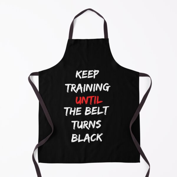Item preview, Sigue entrenando hasta que el cinturón se vuelva negro, karate, lucha, artes marciales, taekwondo, designed and sold by oufa.