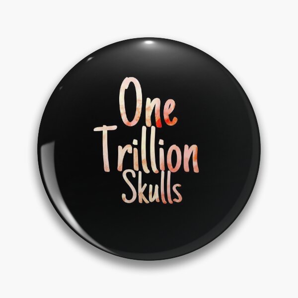 Item preview, One trillion skulls gift designed and sold by salahnewdesign.