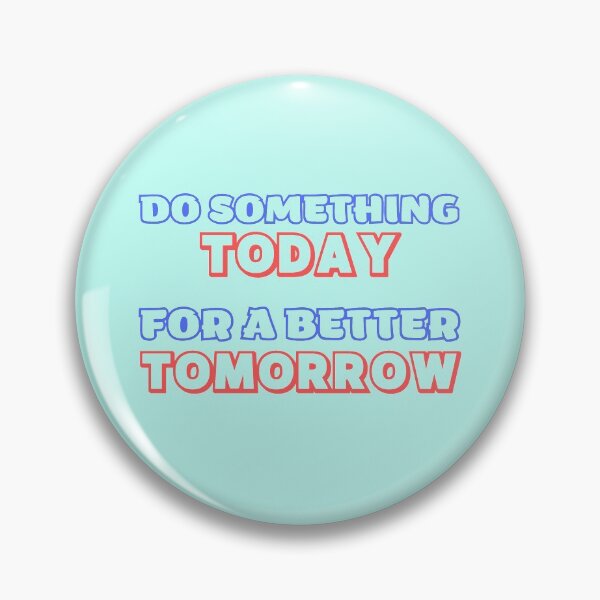 Item preview, Do Something Today designed and sold by Z33MA.