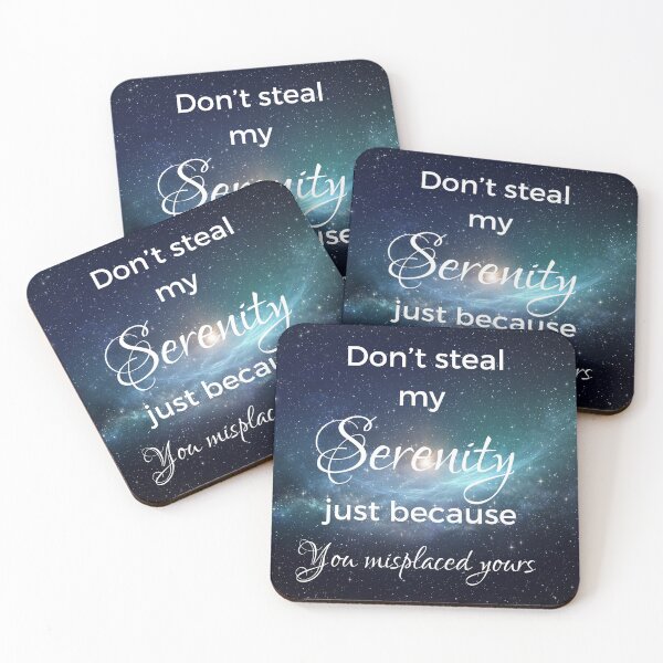 Item preview, Don't Steal My Serenity Just Because You Misplaced Yours designed and sold by Diane Metcalf.
