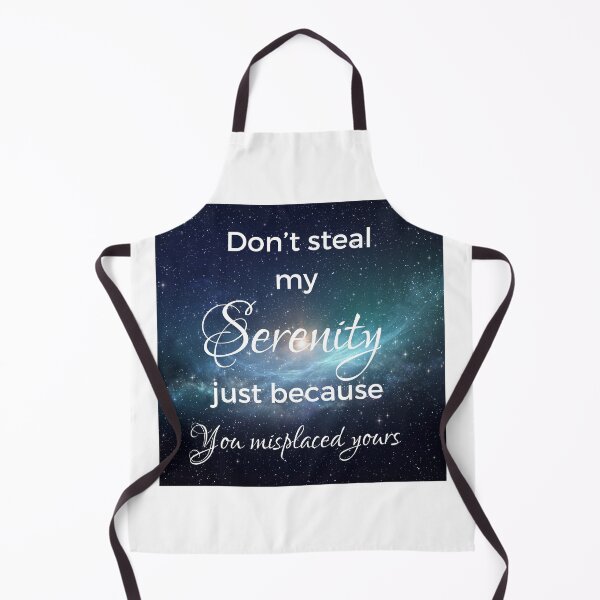 Item preview, Don't Steal My Serenity Just Because You Misplaced Yours designed and sold by Diane Metcalf.