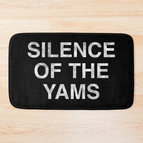 Item preview, Silence of the yams, donating 100% of the profit to national parks in the United States  designed and sold by seekingclarity.