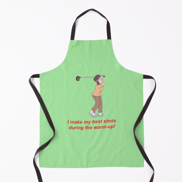 Item preview, Female Golfer: "I make my best shots during the warm-up!" designed and sold by SomeGuyLou.