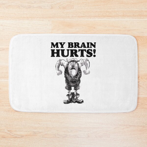 Item preview, My Brain Hurts! - Distressed Look designed and sold by risible.