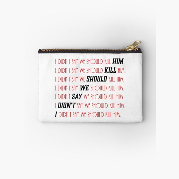 Item preview, I didn't say we should kill him - Black on red edition designed and sold by NaomiWallace321.