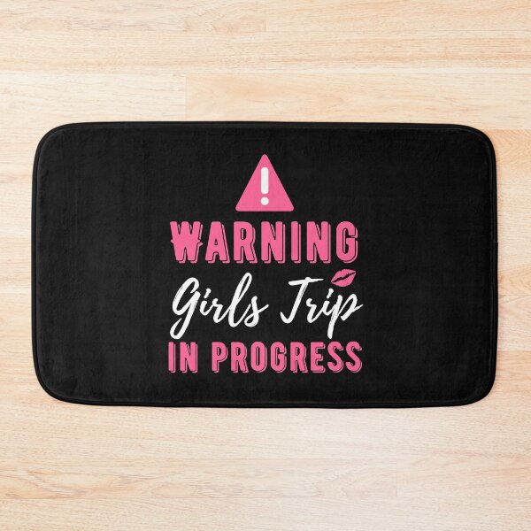 Item preview, Warning Girls Trip In Progress designed and sold by 24FAHSION.