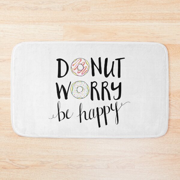 Item preview, FUNNY Donut WORRY about it  GIFT Costume designed and sold by KiraSpace.