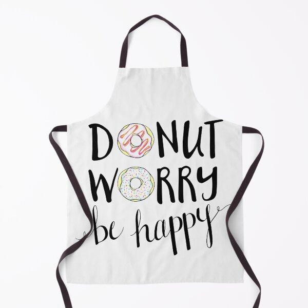Item preview, FUNNY Donut WORRY about it GIFT Costume designed and sold by KiraSpace.