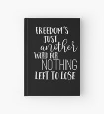 Janis Joplin Music Lyrics Quotes Typography - Freedom Hardcover Journal
