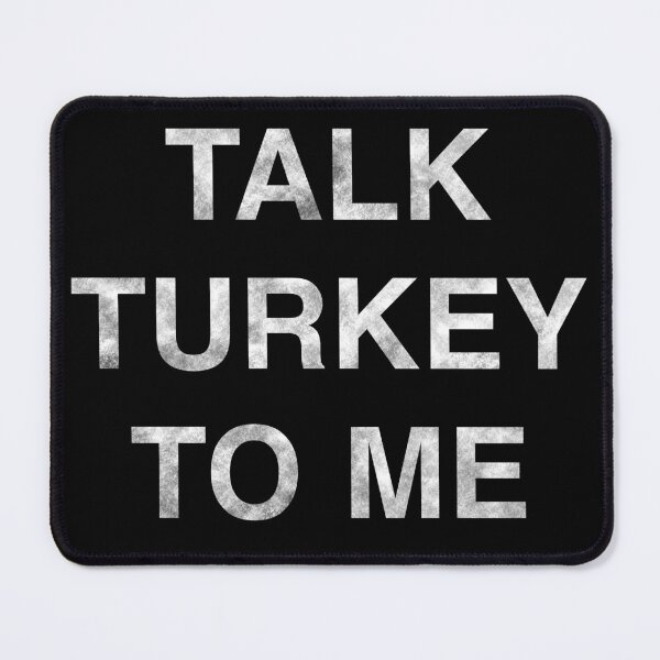 Item preview, Talk turkey to me, talk dirty to me parody, donating 100% of the profit to national parks in the United States designed and sold by seekingclarity.