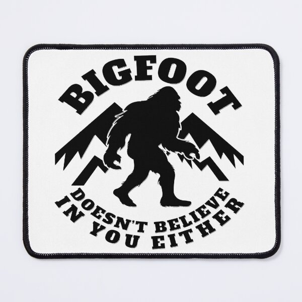 Item preview, Copy of FUNNY BIGFOOT doesn't believe in you either GIFT Costume designed and sold by KiraSpace.