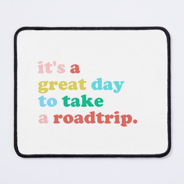Item preview, It's a great day to take a roadtrip designed and sold by Elise North.