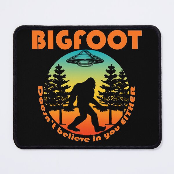 Item preview, FUNNY BIGFOOT doesn't believe in you either GIFT Costume designed and sold by KiraSpace.