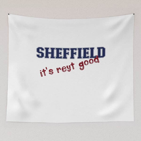 Item preview, Sheffield: It's reyt good. Yorkshire pride for Sheffielders designed and sold by incurablehippie.