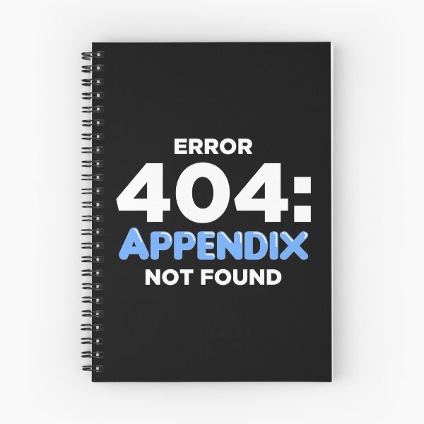 Item preview, Error 404 Appendix Removal Surgery Appendectomy graphic designed and sold by jakehughes2015.